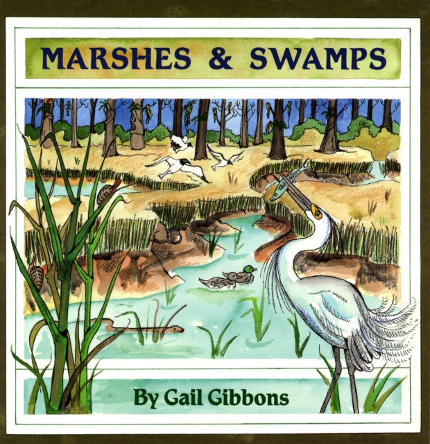 Marshes & Swamps (New & Updated Edition)