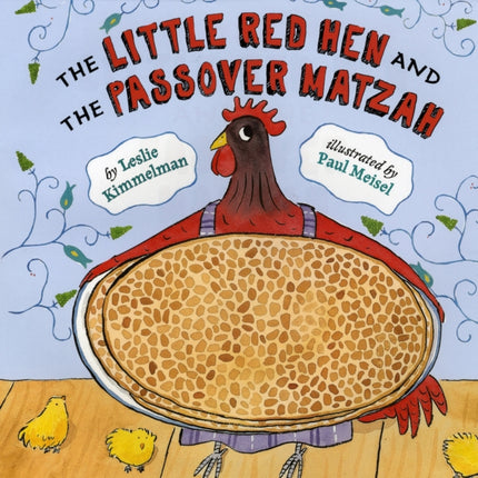 The Little Red Hen and the Passover Matzah