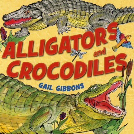 Alligators and Crocodiles