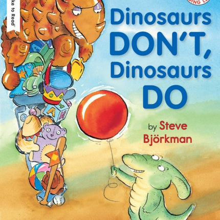 Dinosaurs Don't, Dinosaurs Do