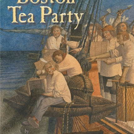 The Boston Tea Party