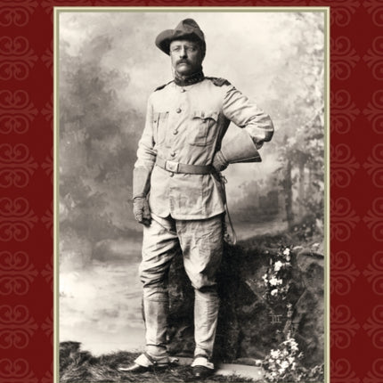 Colonel Theodore Roosevelt