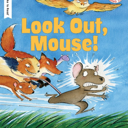 Look Out, Mouse!