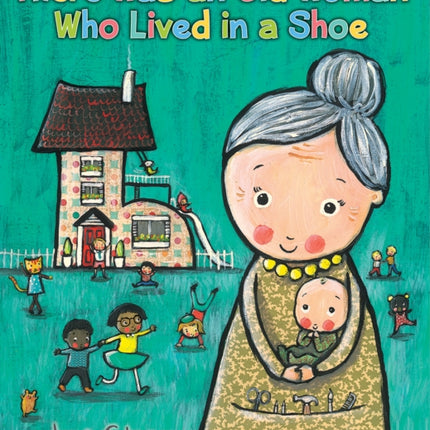 There Was an Old Woman Who Lived in a Shoe