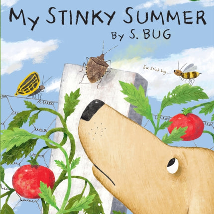 My Stinky Summer by S. Bug