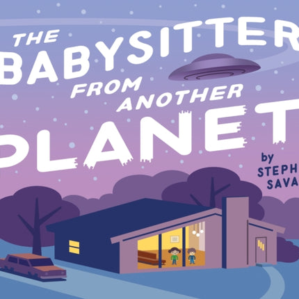 The Babysitter from Another Planet