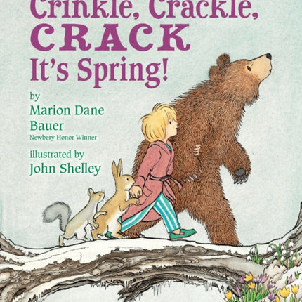 Crinkle, Crackle, CRACK: It's Spring!