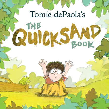 Tomie dePaola's The Quicksand Book