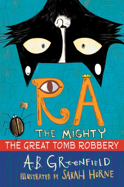 Ra the Mighty: The Great Tomb Robbery