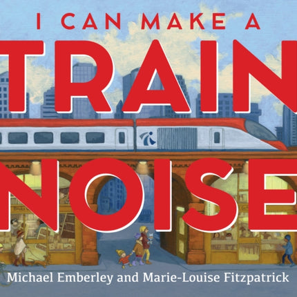 I Can Make a Train Noise