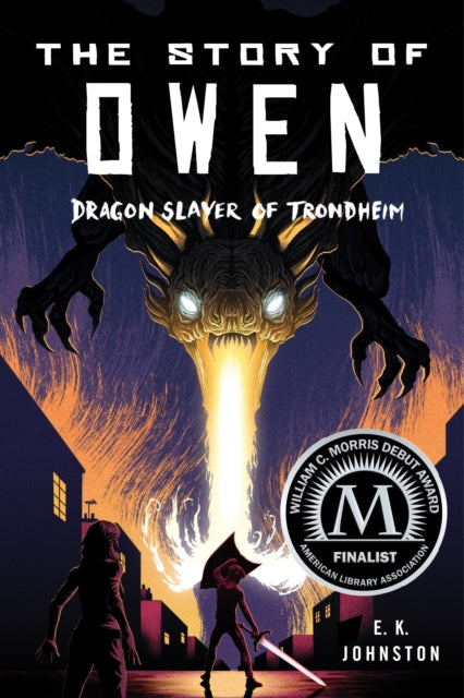 The Story of Owen: Dragon Slayer of Trondheim