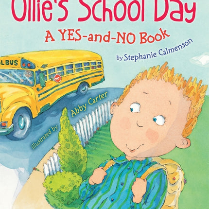 Ollie's School Day: A Yes-and-No Story