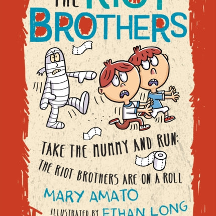 Take the Mummy and Run: The Riot Brothers Are on a Roll