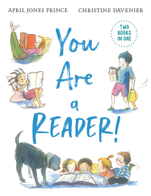 You Are a Reader! / You Are a Writer!