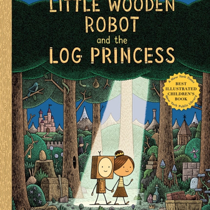 The Little Wooden Robot and the Log Princess