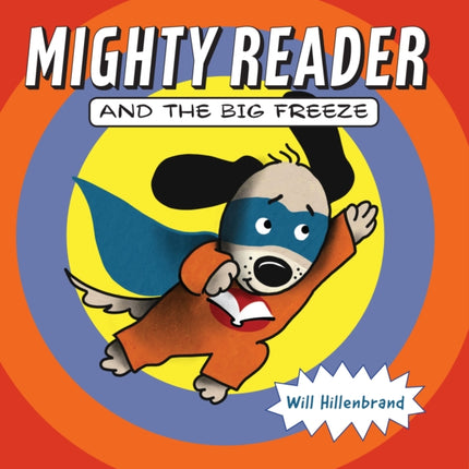 Mighty Reader and the Big Freeze