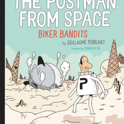 The Postman from Space: Biker Bandits