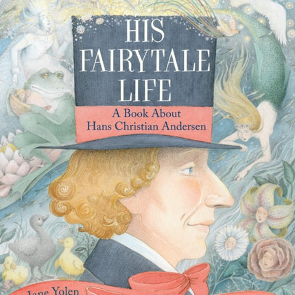 His Fairytale Life
