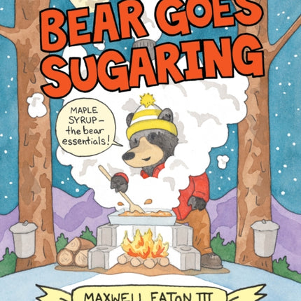 Bear Goes Sugaring