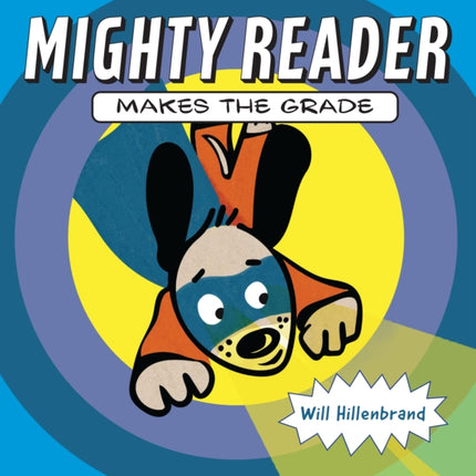 Mighty Reader Makes the Grade