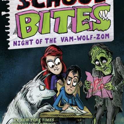 Middle School Bites 4: Night of the Vam-Wolf-Zom