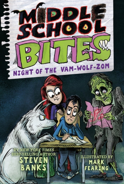 Middle School Bites 4: Night of the Vam-Wolf-Zom