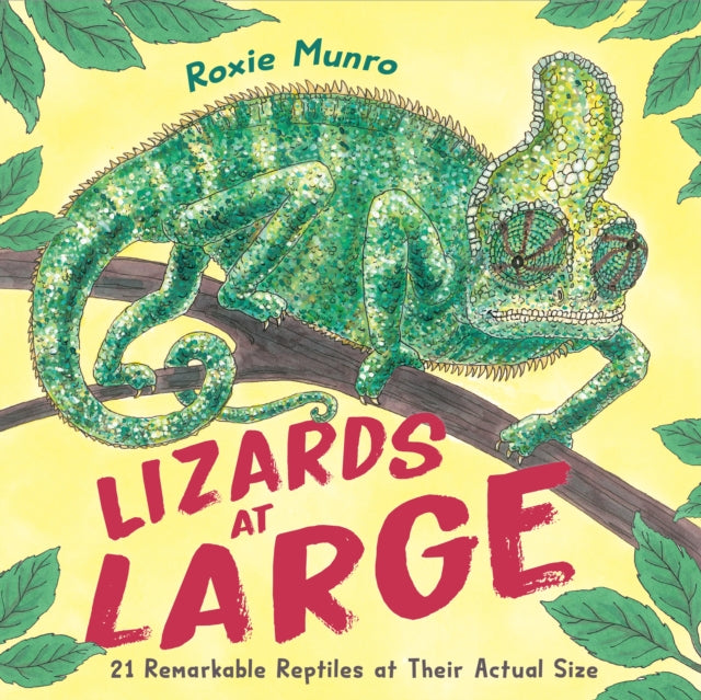 Lizards at Large: 21 Remarkable Reptiles at their Actual Size