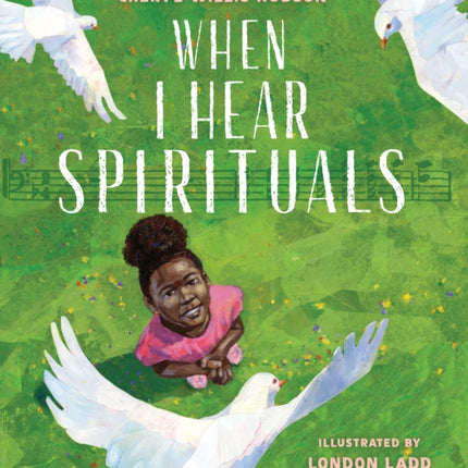 When I Hear Spirituals