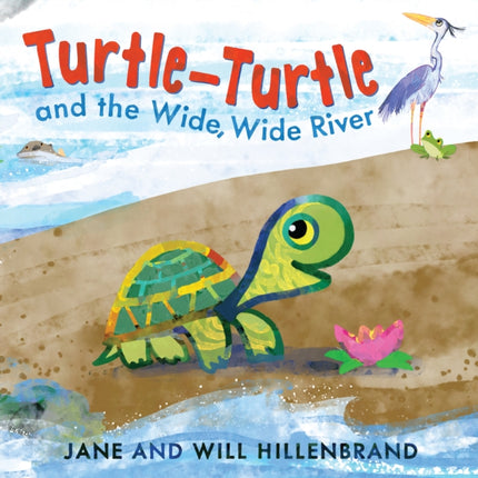 TurtleTurtle and the Wide Wide River