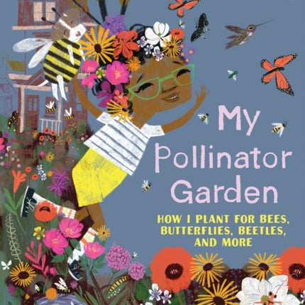 My Pollinator Garden
