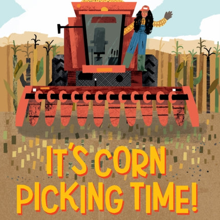 Its Corn Picking Time