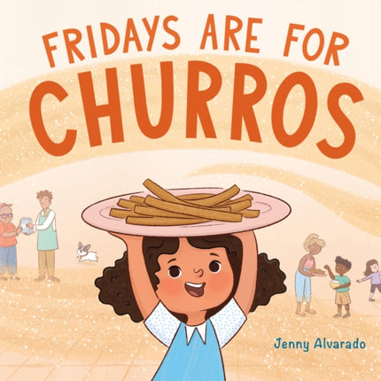 Fridays Are for Churros