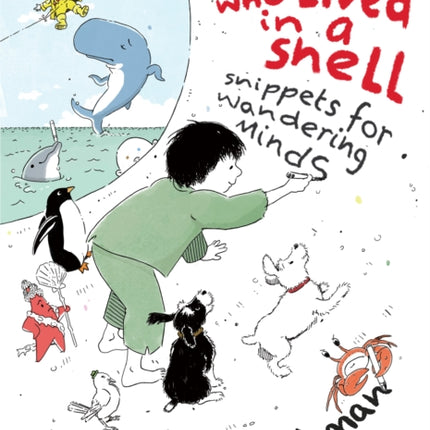 The Boy Who Lived in a Shell