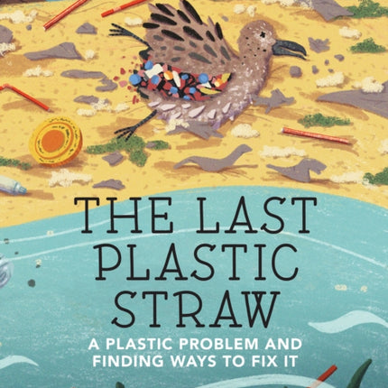 The Last Plastic Straw