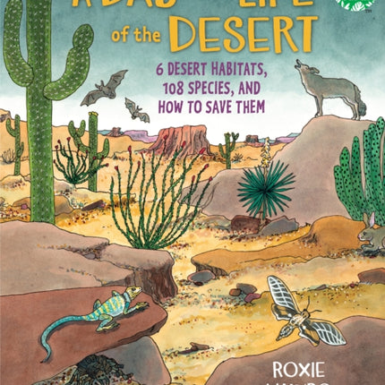 A Day in the Life of the Desert