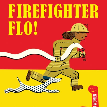 Firefighter Flo