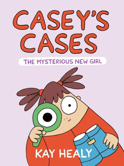 Caseys Cases The Mysterious New Girl