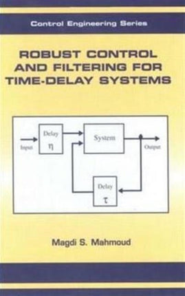 Robust Control and Filtering for Time-Delay Systems