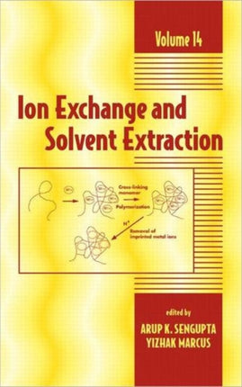 Ion Exchange and Solvent Extraction: A Series of Advances, Volume 14