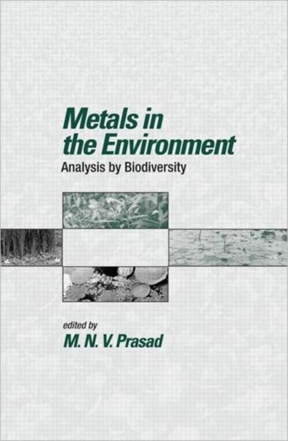 Metals in the Environment: Analysis by Biodiversity