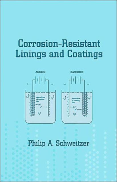 Corrosion-Resistant Linings and Coatings