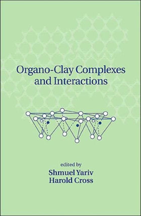 Organo-Clay Complexes and Interactions