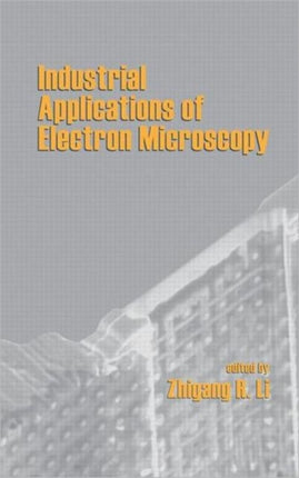 Industrial Applications Of Electron Microscopy