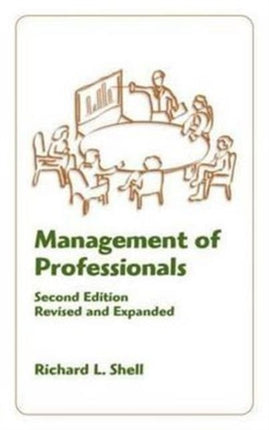 Management Of Professionals, Revised And Expanded