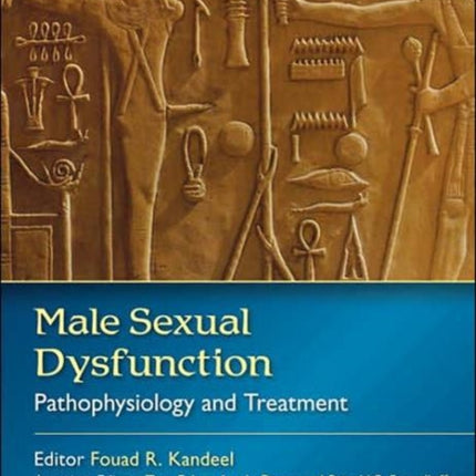 Male Sexual Dysfunction: Pathophysiology and Treatment