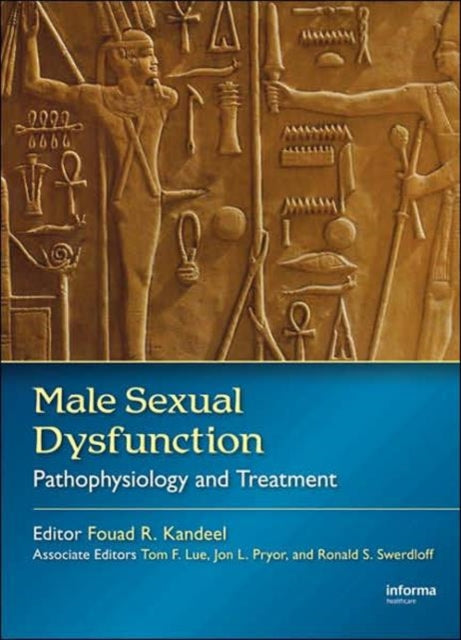 Male Sexual Dysfunction: Pathophysiology and Treatment