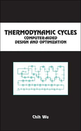 Thermodynamic Cycles: Computer-Aided Design and Optimization