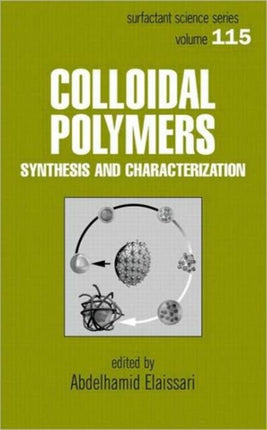 Colloidal Polymers: Synthesis and Characterization