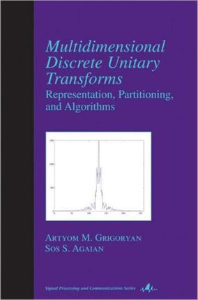 Multidimensional Discrete Unitary Transforms: Representation: Partitioning, and Algorithms