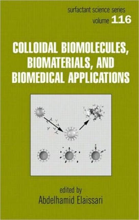 Colloidal Biomolecules, Biomaterials, and Biomedical Applications